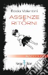 Assenze e ritorni libro