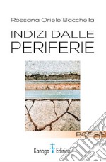 Indizi dalle periferie libro