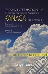 Antologia poetica. Prima edizione del premio internazionale di poesia Kanaga 2020 libro