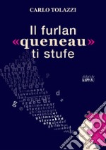 Il furlan «queneau» ti stufe libro