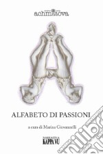 Alfabeto di passioni libro