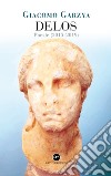 Delos. Poesie (2015-2019) libro