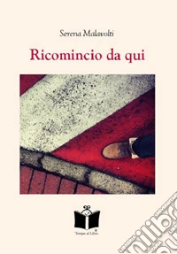 Ricomincio da qui