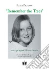 Remember the trees. My fight against anorexia nervosa libro di Paddon Ruth