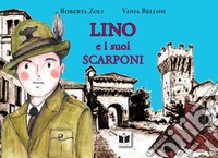 Lino e i suoi scarponi