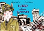 Lino e i suoi scarponi libro