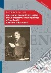 Alessandro Bausani (1921-1988) fra orientalismo, interlinguistica e fede Bahá'í. A 30 anni dalla morte libro