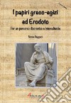 I papiri greco-egizi ed Erodoto. Per un percorso diacronico e interculturale libro