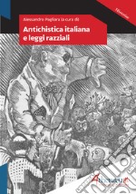 Antichistica italiana e leggi razziali libro