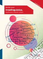 Interlinguistica. Pianificazione, creatività, contatto libro