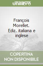 François Morellet. Ediz. italiana e inglese libro