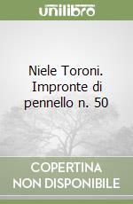 Niele Toroni. Impronte di pennello n. 50 libro