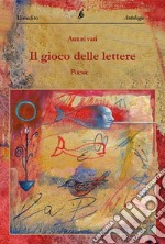 Il gioco delle lettere. Libro rosso. Ediz. integrale libro