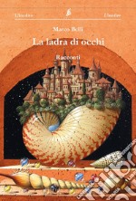 La ladra di occhi libro