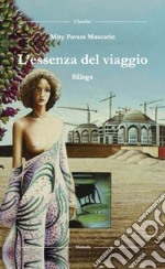 L'essenza del viaggio