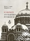 Peterburg-Pietroburgo-Petersburg. Ediz. multilingue libro