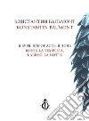 Io son la tempesta, l'abisso, la notte. Ediz. italiana e russa libro