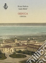 Odessa. Testo russo a fronte. Ediz. bilingue libro