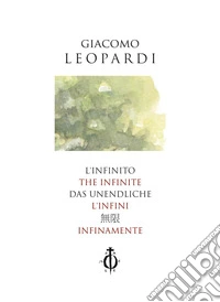 L'infinito. Ediz. multilingue
