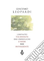 L'infinito. Ediz. multilingue libro