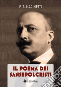 Il poema dei Sansepolcristi