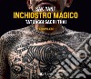 Inchiostro magico. Tatuaggi sacri thai libro