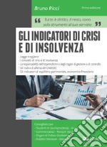 Gli indicatori di crisi e di insolvenza libro