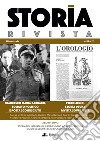 Storia Rivista (2021). Vol. 11: L' orologio, storia di una rivista sovranista libro