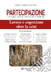 Partecipazione. Rivista dell'Istituto «Stato e Partecipazione» (2022). Vol. 1: Lavoro e congestione oltre la crisi libro