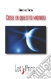 Cose di questo mondo libro di Turba Vincenzo