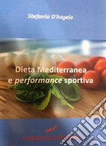 Dieta mediterranea e performance sportiva libro