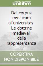 Dal corpus mysticum all'universitas. Le dottrine medievali della rappresentanza