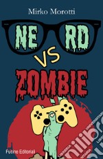Nerd vs zombie