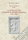 La storia di Atri durante il ducato Acquaviva (1395-1760) libro