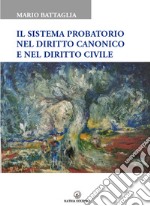 Il sistema probatorio nel diritto canonico e nel diritto civile libro