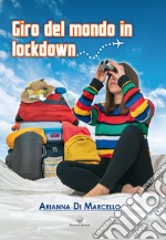 Giro del mondo in lockdown libro