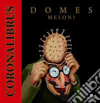 «Coronalibrus»