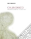 Calendasco. Evoluzione di un territorio nell'architettura libro di Bianchi Fabio