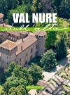 Val Nure dall'alto. Ediz. illustrata libro