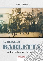 La disfida di Barletta nella tradizione di Scansano libro