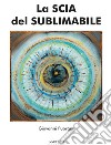 La scia del sublimabile libro