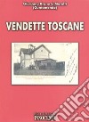 Vendette toscane libro