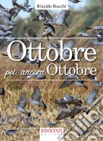 Ottobre poi... ancora ottobre libro