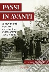 Passi in avanti. Il movimento operaio e contadino in Maremma 1900/1960 libro di Marzocchi Pier Vittorio