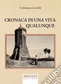 Cronaca di una vita qualunque libro