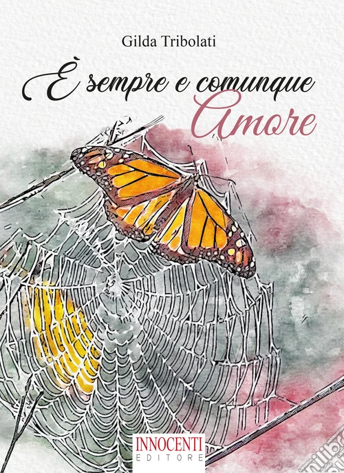 È sempre e comunque amore