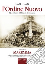 1921-1922 l'Ordine Nuovo quotidiano del partito comunista parla della Maremma libro