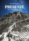 Presenze. Storia del prese... pìa libro