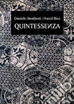 Quintessenza. Ediz. speciale libro