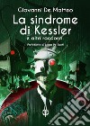 La sindrome di Kessler libro